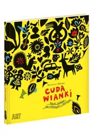 Cuda wianki. Polski folklor dla modszych i starszych