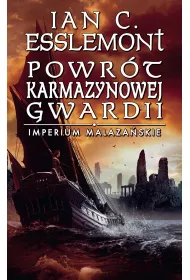 eBook Powr�t Karmazynowej Gwardii. Imperium Malaza�skie. Tom 2 mobi epub