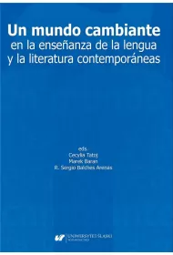 Un mundo cambiante en la ensenanza de la lengua y la literatura contemporaneas