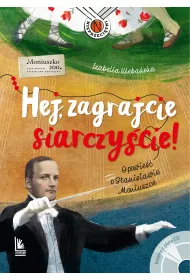 Hej zagrajcie siarczy�cie
