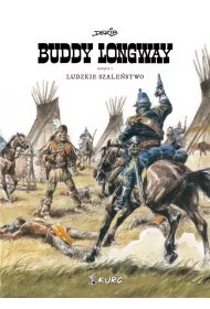 Buddy Longway 3 Ludzkie szale�stwo