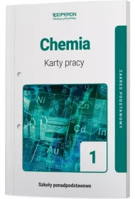 Chemia 1. Karty pracy. Zakres podstawowy. Szkoy ponadpodstawowe