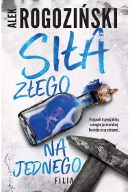 Si�a z�ego na jednego
