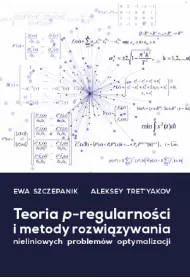 eBook Teoria p-regularnoci i metody rozwizywania nieliniowych problemw optymalizacji pdf