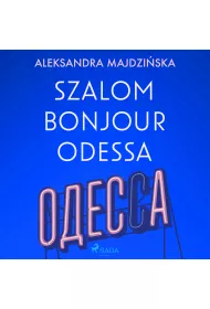 Audiobook Szalom bonjour Odessa mp3