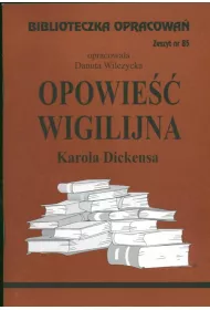 Opowie wigilijna. Biblioteczka opracowa. Zeszyt nr 85