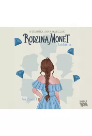 Audiobook Krlewna. Rodzina Monet. Tom 2. Cz 1 mp3