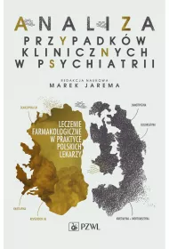 Analiza przypadk�w klinicznych w psychiatrii