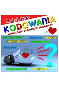 Szale�stwo kodowania. �amig��wki dla dzieci 7-13 lat