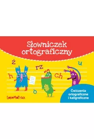 Lokomotywa 2. S�owniczek ortograficzny