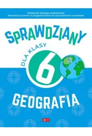 Sprawdziany dla klasy 6. Geografia