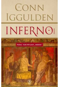 Inferno. Trylogia Neron. Tom 3