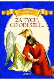 Za tych, co odeszli... Modlitewnik za zmar�ych (pocket)