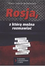 Rosja, z kt�r� mo�na rozmawia�