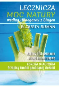 Lecznicza moc natury wedug Hildegardy.. w.2024