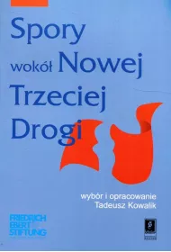 Spory wok� nowej Trzeciej Drogi