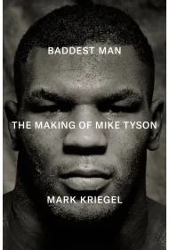 Baddest Man. The making of Mike Tyson  wer. angielska