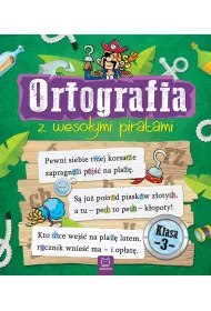 Ortografia z weso�ymi piratami. Klasa 3