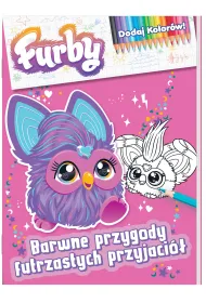 Furby Dodaj kolor�w 1. Barwne przygody futrzastych przyjaci�