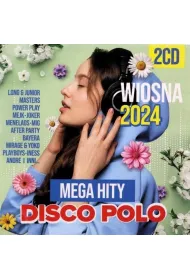 Wiosna 2024 Mega Hity Disco Polo (2CD)
