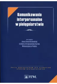 Komunikowanie interpersonalne w pielgniarstwie