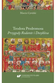Teodora Prodromosa Przygody Rodante i Dosyklesa
