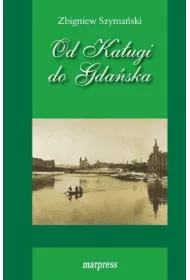 Od Ka�ugi do Gda�ska