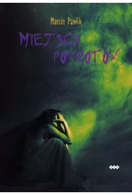 Miejsca powrot�w