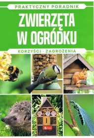 Zwierz�ta w ogr�dku. Korzy�ci zagor�enia