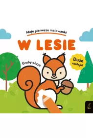 Moje pierwsze malowanki. W lesie