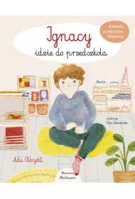 Ignacy idzie do przedszkola