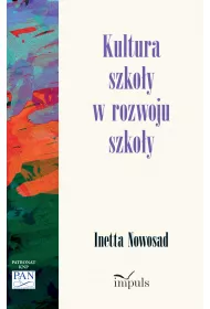 Kultura szko�y w rozwoju szko�y