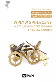 Wpyw spoeczny w sytuacjach codziennych i niecodziennych