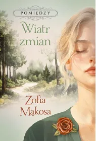 Wiatr zmian. Seria Pomi�dzy. Tom 3