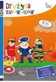 Koloruj maluj naklejaj dru�yna ratownik�w