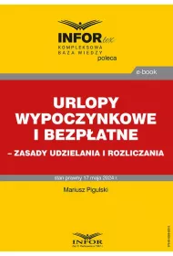 eBook Urlopy wypoczynkowe i bezpatne – zasady udzielania i rozliczania pdf