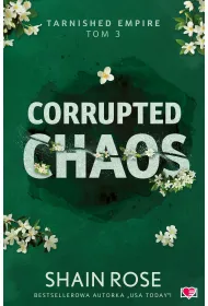 eBook Corrupted Chaos. Tarnished Empire. Tom 3 mobi epub