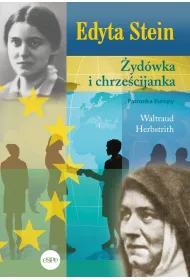 Edyta Stein �yd�wka i chrze�cijanka