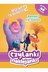 Czytanki naklejanki. Pomys na sukces. Disney Pixar. W gowie si nie mieci 2