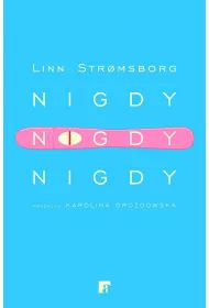 Nigdy, nigdy, nigdy