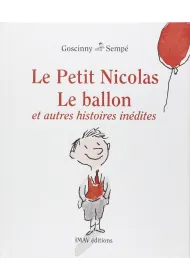 Petit Nicolas Ballon et autres histoires inedites