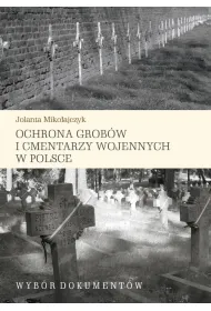 Ochrona grob�w i cmentarzy wojennych w Polsce