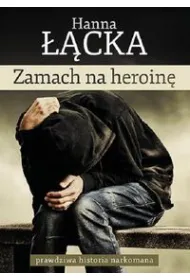 Zamach na heroin�