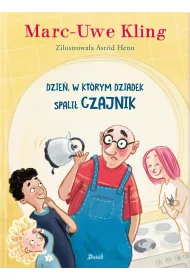 Dzie�, w kt�rym dziadek spali� czajnik