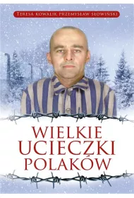 Wielkie ucieczki Polak�w