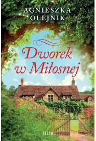 Dworek w Mi�osnej