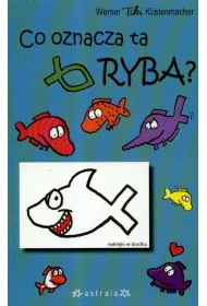 Co oznacza ta ryba?
