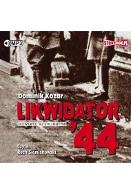 Audiobook Likwidator '44 CD