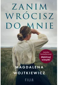 Zanim wr�cisz do mnie