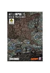 Heliopolis miasto przyszoci. Strefa komiksu. Tom 33